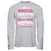 I Am A Proud Sister Of A Freaking Awesome Brother T-Shirt & Hoodie | Teecentury.com