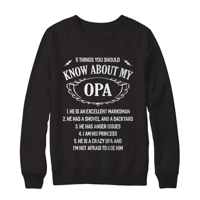 5 Things You Should Know About My Opa Granddaughter T-Shirt & Sweatshirt | Teecentury.com