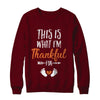 What I'm Thankful Pregnancy Announcement Thanksgiving T-Shirt & Sweatshirt | Teecentury.com