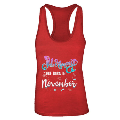 Mermaids Are Born In November Birthday Girl Gift T-Shirt & Tank Top | Teecentury.com