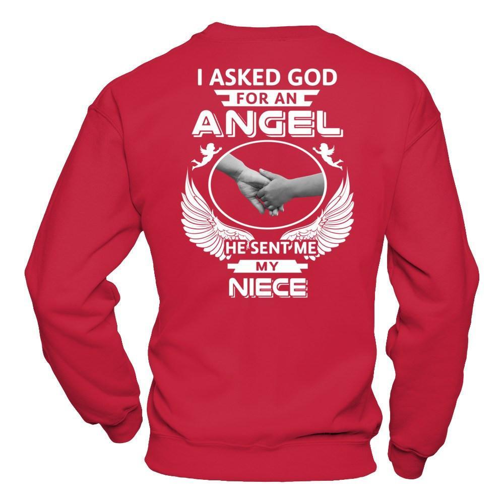 I Asked God For An Angel He Sent Me My Niece T-Shirt & Hoodie | Teecentury.com