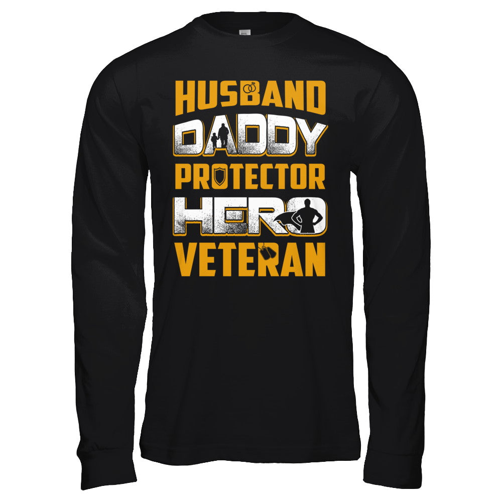 Husband Daddy Protector Hero Veteran T-Shirt & Hoodie | Teecentury.com