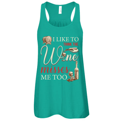 I Like To Think The Wine Misses Me Too Funny Pregnant T-Shirt & Tank Top | Teecentury.com