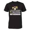 Achievement Unlocked Motherhood First Time Mom T-Shirt & Hoodie | Teecentury.com