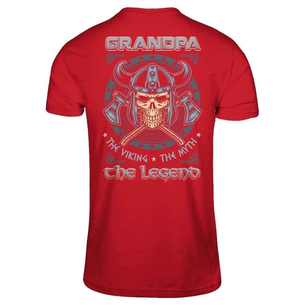 Grandpa The Viking The Myth The Legend T-Shirt & Hoodie | Teecentury.com