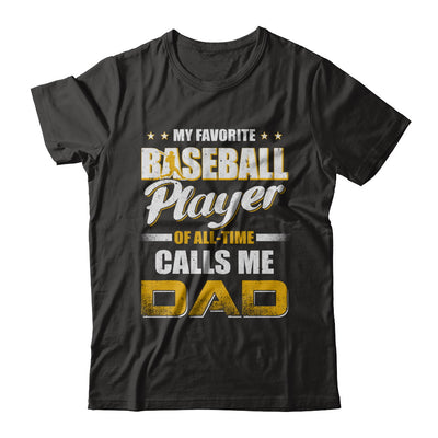 My Favorite Baseball Player Calls Me Dad Baseball T-Shirt & Hoodie | Teecentury.com