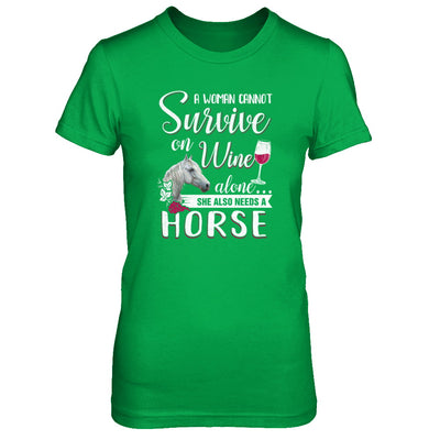 A Woman Cannot Survive On Wine Alone She Also Needs Horse T-Shirt & Tank Top | Teecentury.com