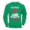 Retired Teachers Make The Best Grandpas T-Shirt & Hoodie | Teecentury.com