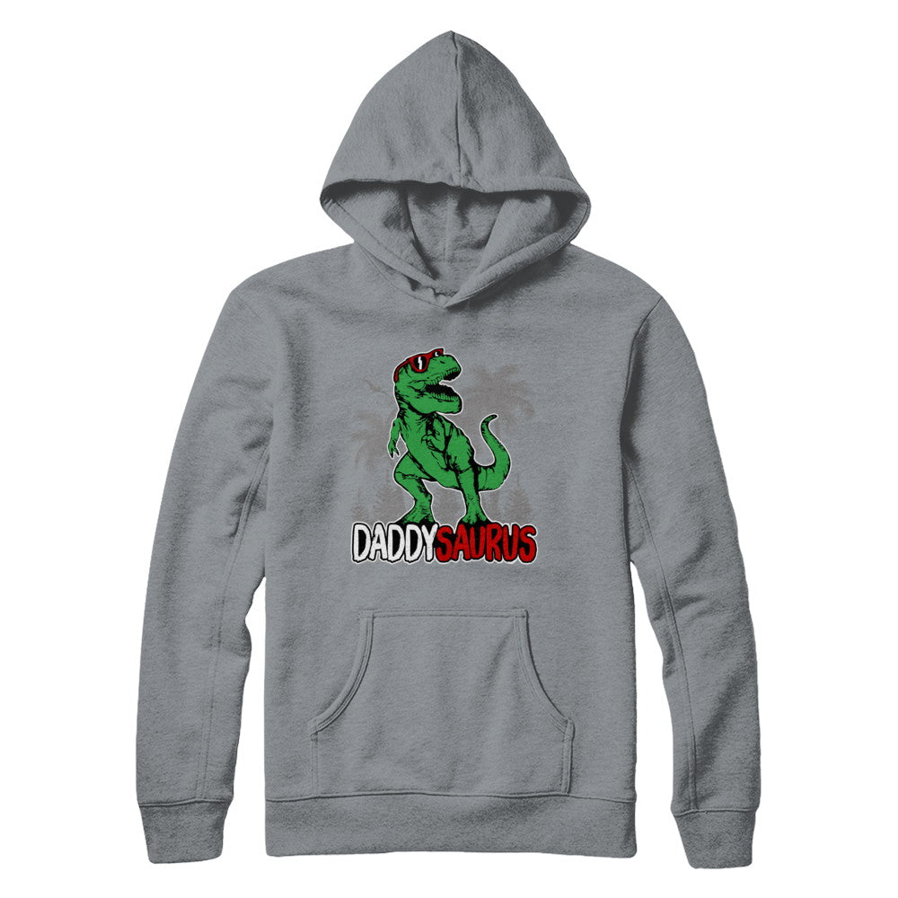 Daddysaurus Fathers Day Dinosaur T Rex Daddy Saurus T-Shirt & Hoodie | Teecentury.com