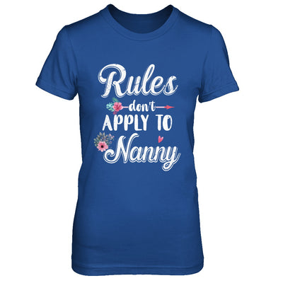 Grandmother Rules Don't Apply To Nanny T-Shirt & Hoodie | Teecentury.com