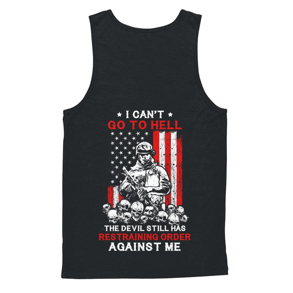 I Cant Go To Hell The Devil Against Me Army Veteran T-Shirt & Hoodie | Teecentury.com
