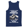 I Asked God For A Best Friend He Sent Me My Son & Daughter T-Shirt & Hoodie | Teecentury.com