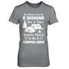 Camping Nana Grandma Mothers Day Gift T-Shirt & Hoodie | Teecentury.com