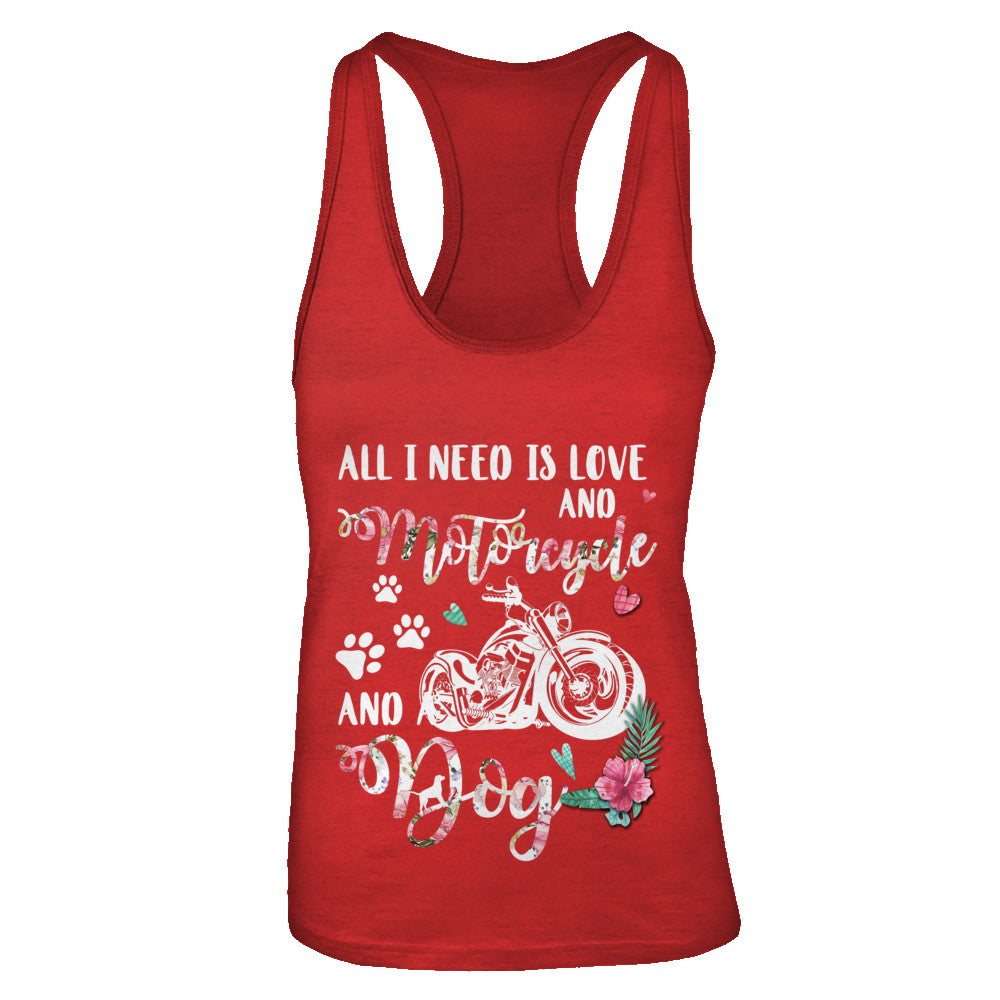 All I Need Is Love And A Motorcycle And A Dog T-Shirt & Tank Top | Teecentury.com