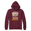 My Favorite Golf Player Calls Me Papa Golf T-Shirt & Hoodie | Teecentury.com