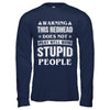 Warning This Redhead Does Not Play Well With Stupid People T-Shirt & Hoodie | Teecentury.com