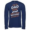 I'm A Dad Papa And A Great Papa Nothing Scares Me T-Shirt & Hoodie | Teecentury.com