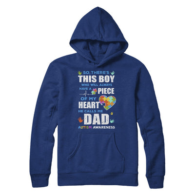There's This Boy He Calls Me Dad Autism Awareness T-Shirt & Hoodie | Teecentury.com