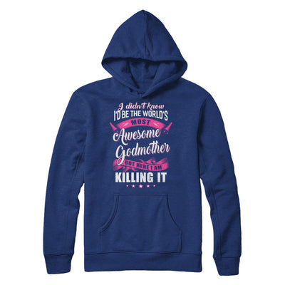 World's Most Awesome Godmother Mothers Day Gift T-Shirt & Hoodie | Teecentury.com