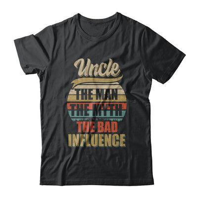 Vintage Uncle The Man The Myth The Bad Influence T-Shirt & Hoodie | Teecentury.com
