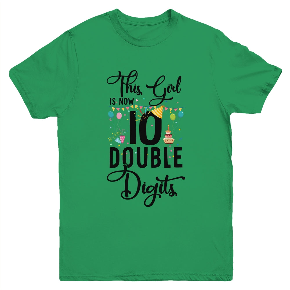 10Th Birthday Girl This Girl Is Now Double Digits Youth Youth Shirt | Teecentury.com