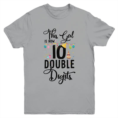 10Th Birthday Girl This Girl Is Now Double Digits Youth Youth Shirt | Teecentury.com