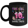 10th birthday This Girl Is Now 10 Years Old Double Digits Mug | teecentury