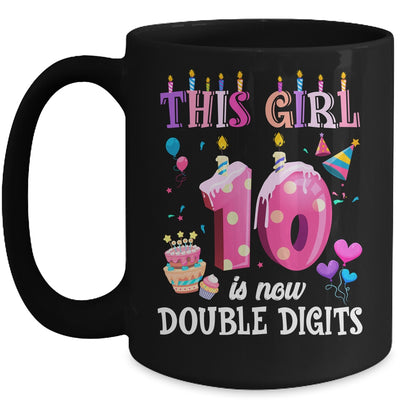 10th birthday This Girl Is Now 10 Years Old Double Digits Mug | teecentury