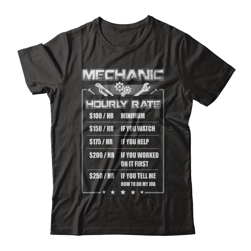 Funny Mechanic Hourly Rate T-Shirt & Hoodie | Teecentury.com