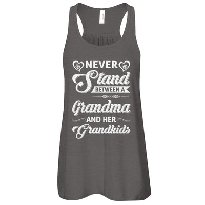 Never Stand Between A Grandma And Her Grandkids Mothers Day T-Shirt & Tank Top | Teecentury.com