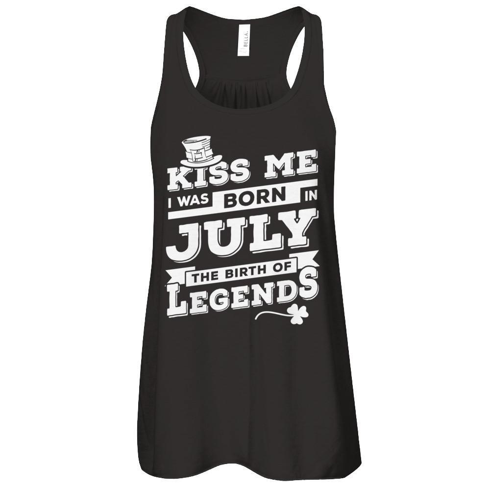 Kiss Me I Was Born In July The Birth Of Legends T-Shirt & Hoodie | Teecentury.com
