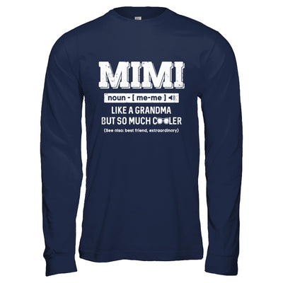 Mimi Like A Grandma Only Cooler Mothers Day Gift T-Shirt & Hoodie | Teecentury.com