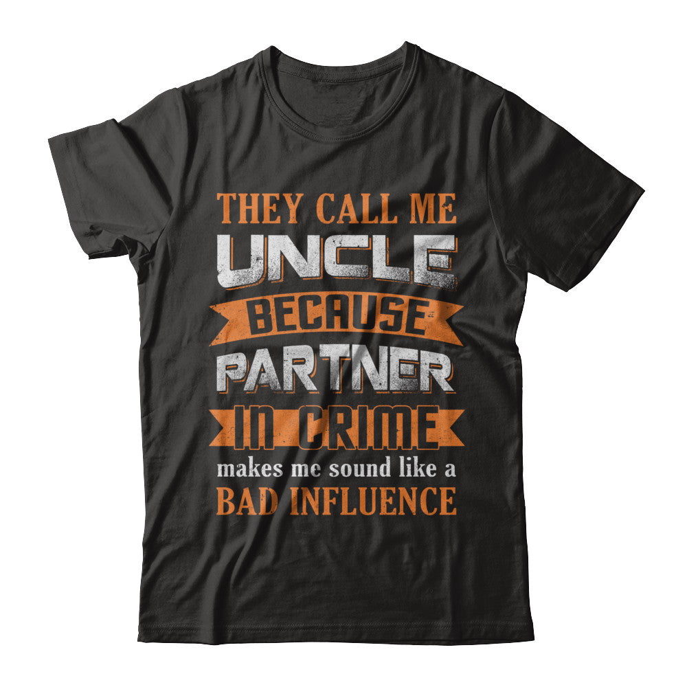 Funny Uncle Gift Shirt, Uncle Partner In Crime Shirt Funny Uncle Gift Shirt, Uncle Partner In Crime Shirt