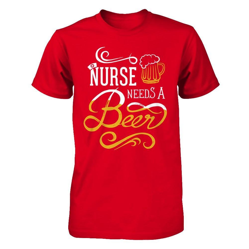 Nurse Needs A Beer T-Shirt & Hoodie | Teecentury.com
