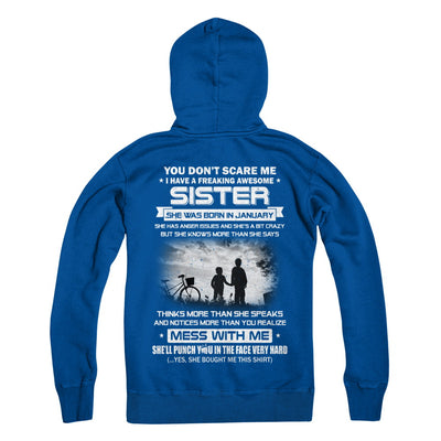 Freaking Awesome Sister She Was Born In January Brother T-Shirt & Hoodie | Teecentury.com