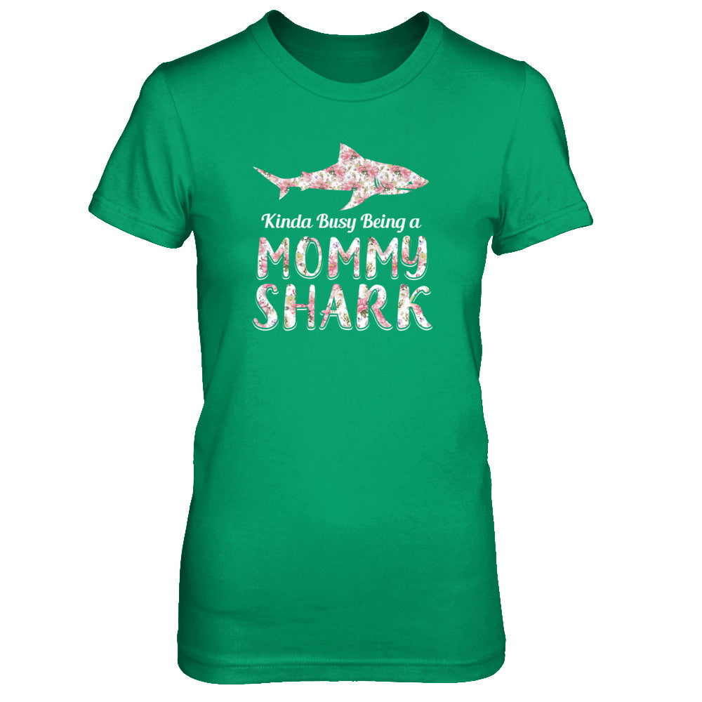 Kinda Busy Being A Mama Shark Woman Casual T-Shirt