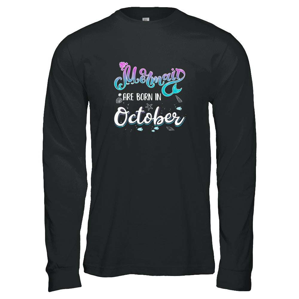 Mermaids Are Born In October Birthday Girl Gift T-Shirt & Tank Top | Teecentury.com