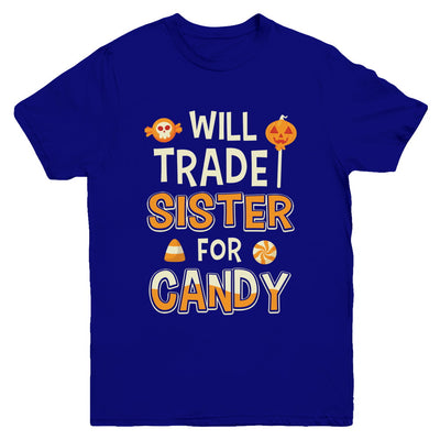 Will Trade Brother For Candy Funny Sister Halloween Youth Youth Shirt | Teecentury.com