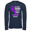 Not Going Down Without A Fight Lupus Awareness Warrior T-Shirt & Hoodie | Teecentury.com