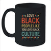 Love Black People Like You Love Black Culture Vintage Mug Coffee Mug | Teecentury.com