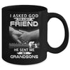 I Asked God For A Best Friend He Sent Me My Grandsons Mug