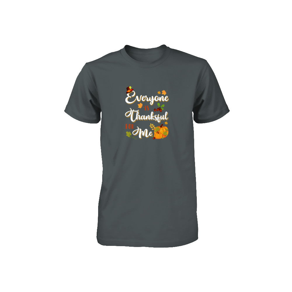 Everyone Is Thankful For Me Thanksgiving Day Youth Youth Shirt | Teecentury.com