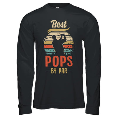 Vintage Best Pops By Par Fathers Day Funny Golf Gift T-Shirt & Hoodie | Teecentury.com