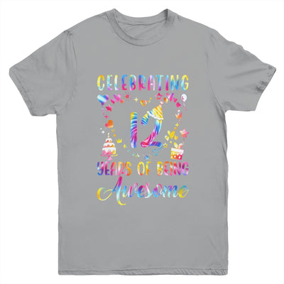 12 Years Of Being Awesome 12 Years Old 12th Birthday Tie Dye Youth Shirt | teecentury