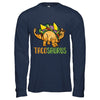 Funny Tacosaurus Tacos Dinosaur Lover T-Shirt & Hoodie | Teecentury.com