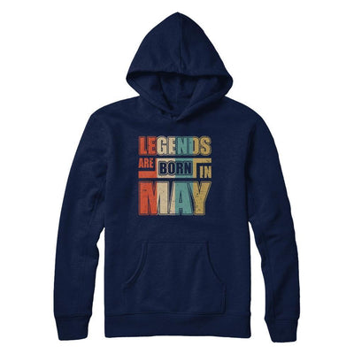 Classic Vintage Legends Are Born In May Birthday T-Shirt & Hoodie | Teecentury.com