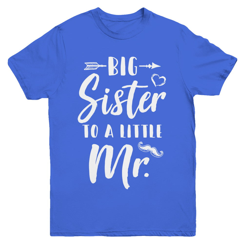 Big sister to outlet a little mister shirt