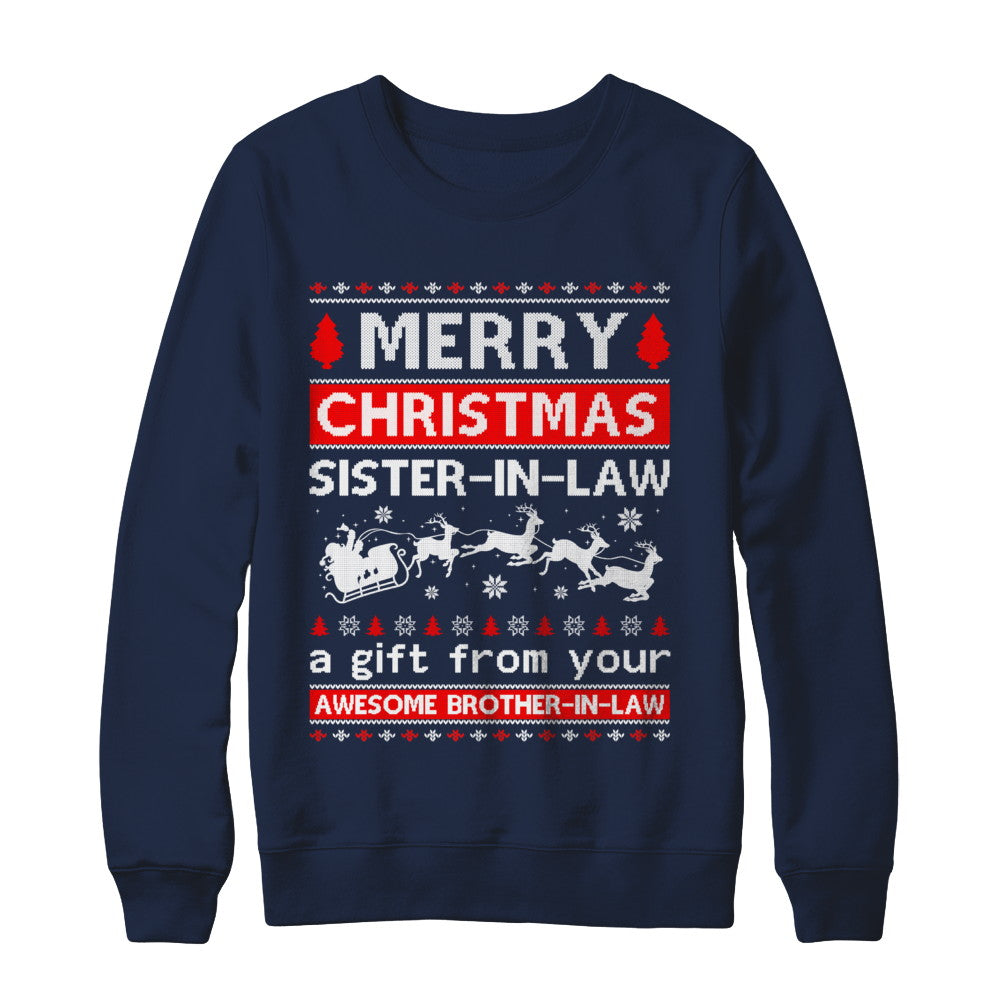 Merry Christmas Sister-In-Law A Gift From Your Brother-In-Law Sweater T-Shirt & Sweatshirt | Teecentury.com