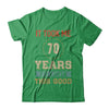 Vintage 70Th Birthday Took Me 70 Years Old Look This Good T-Shirt & Hoodie | Teecentury.com