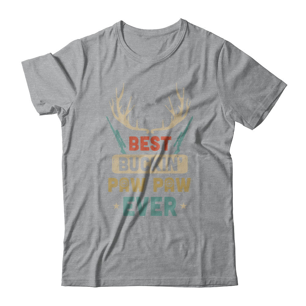 Vintage Best Buckin' Paw Paw Ever Deer Hunting T-Shirt & Hoodie | Teecentury.com